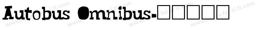 Autobus Omnibus字体转换